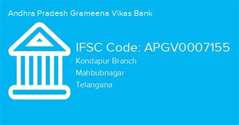 Andhra Pradesh Grameena Vikas Bank, Kondapur Branch IFSC Code - APGV0007155, Contact Details