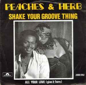 Peaches & Herb - Shake Your Groove Thing (1978, Vinyl) | Discogs