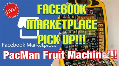 PACMAN FRUIT Machine - Facebook market place Pick up!!! - Its HUGE ...