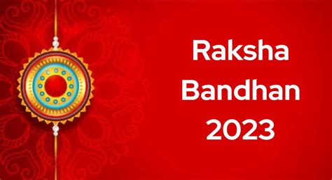 Raksha Bandhan 2023: Meaning, Significance, Wishes, Quotes and More