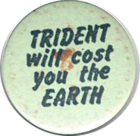 TRIDENT will cost you the EARTH- Vintage Badge – Yorkshire Campaign for Nuclear Disarmament