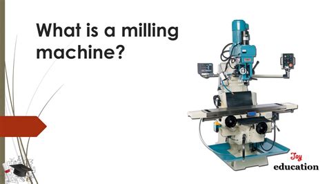 What Is a Milling Machine || Milling Process || Types Of milling Machine - YouTube