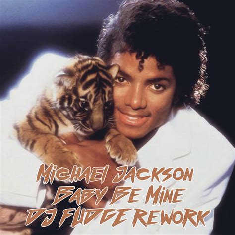 Mickael Jackson Baby be mine Dj Fudge rework | Dj Fudge