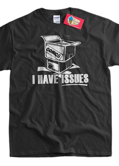 Funny Geek Super Hero Shirt Comic Book I Have Issues T-shirt | Etsy