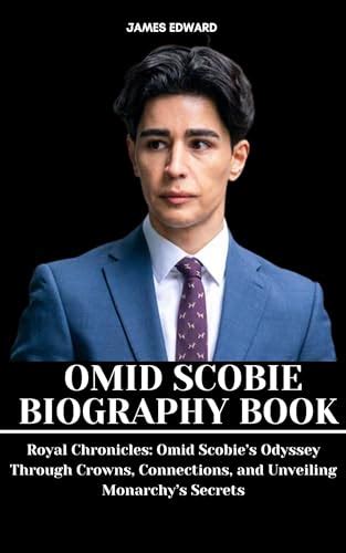 OMID SCOBIE BIOGRAPHY BOOK : Royal Chronicles: Omid Scobie’s Odyssey ...