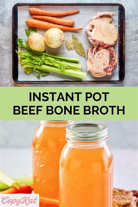 Easy Instant Pot Beef Bone Broth - CopyKat Recipes