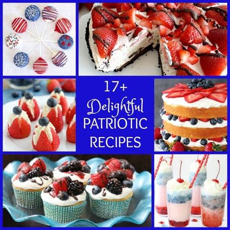 17+ DELIGHTFUL PATRIOTIC RECIPES - Butter with a Side of Bread