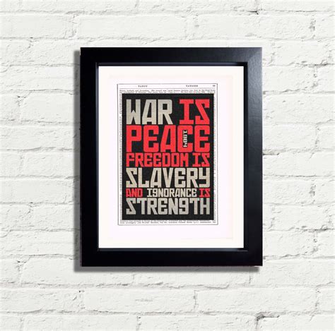 George Orwell Famous Quote War Is Peace Freedom Is Slavery | Etsy