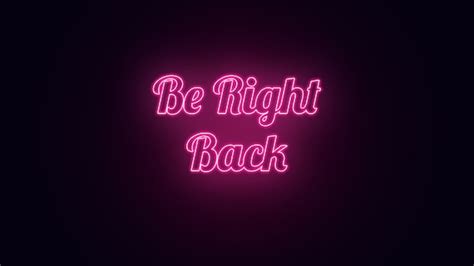 Be Right Back Pink Neon Screen | Etsy