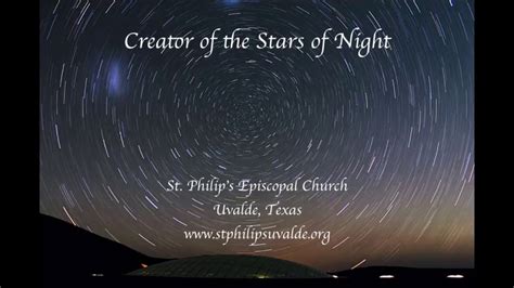 Creator of the Stars of Night - YouTube