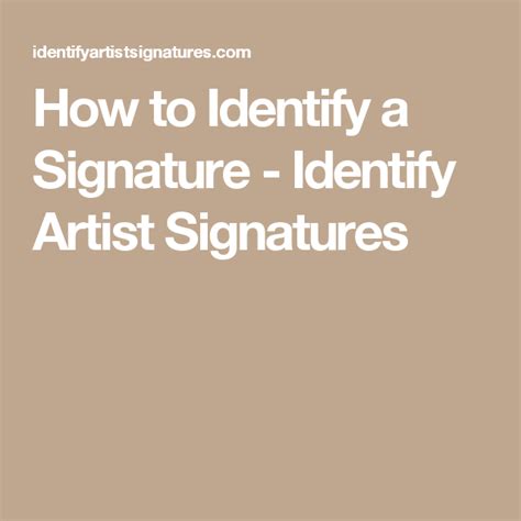 How to Identify a Signature - Identify Artist Signatures | Artist signatures, Signature, Identify