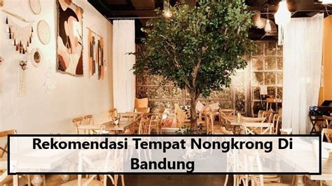 Rekomendasi Tempat Nongkrong Di Bandung