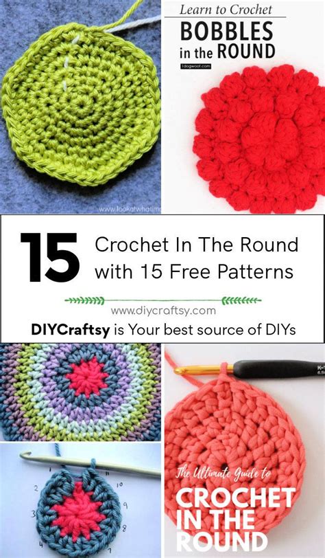 Crochet In The Round with 15 Free Crochet Patterns