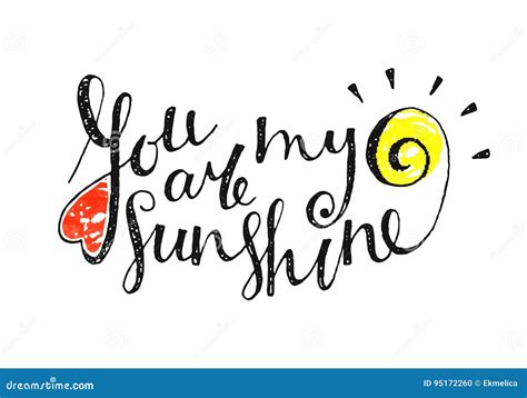 You are My Sunshine Inscription Stock Vector - Illustration of element, note: 95172260