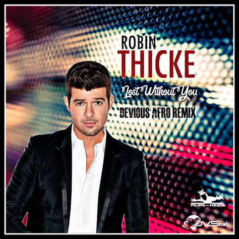 Lost Without You Robin Thicke