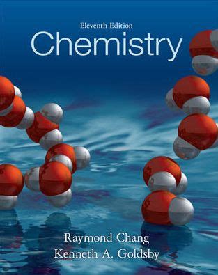 Chemistry / Edition 11 by Raymond Chang, Kenneth Goldsby | 9780073402680 | Hardcover | Barnes ...