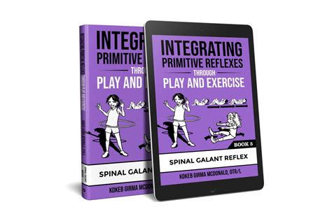 Benefits of the Spinal Galant Reflex - Reflex Integration Through Play