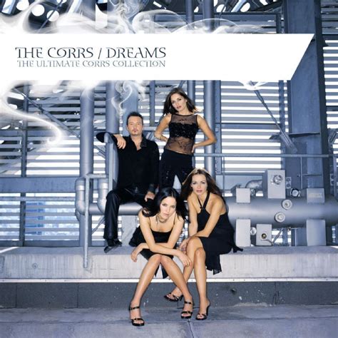 Dreams: The Ultimate Corrs Collection by The Corrs - Music Charts