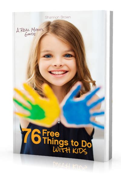 76 Free Things to Do With Kids {and more} ---- This eBook is so simple and yet so useful ...