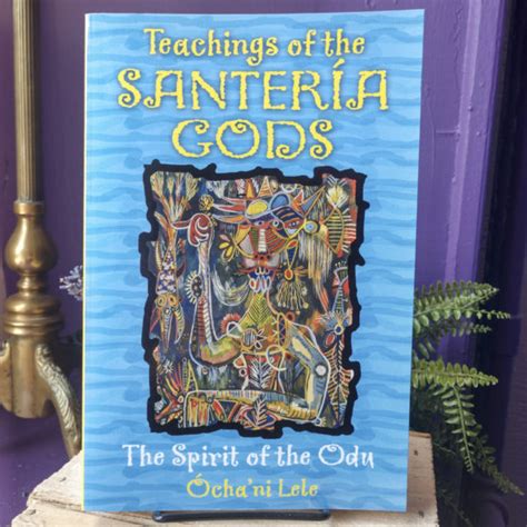 Teachings of the Santeria Gods ~ Dreaming Goddess