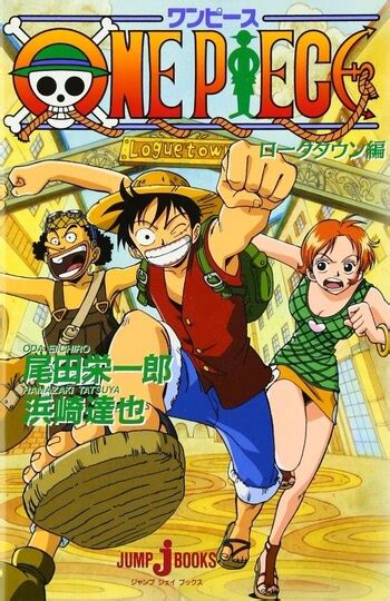 One Piece Season 1 Characters Piece Loguetown Arc Novel Light Manga Hen ...