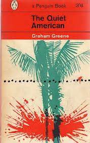 Graham Greene's Vietnam – The Quiet American | Literary Traveler