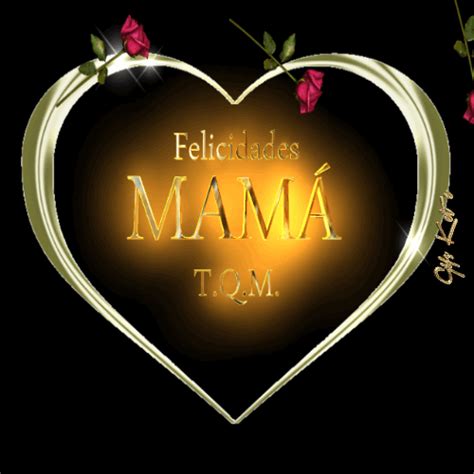 Gifs Kete: Felicidades mamá T.Q.M. | Birthday wishes, Animated heart ...