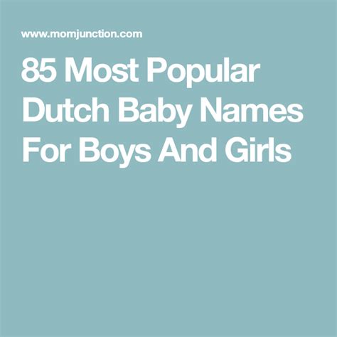 85 Most Popular Dutch Baby Names For Boys And Girls | Dutch baby names ...