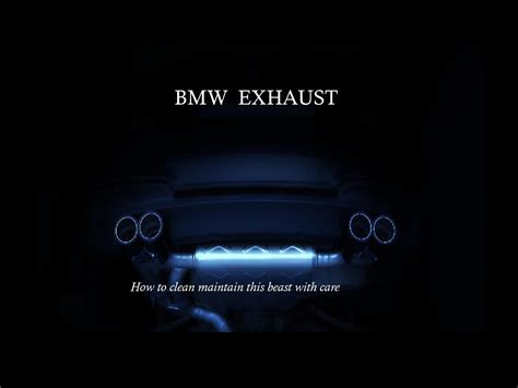 BMW Exhaust - How to Clean Maintain This Beast with Care by activeautowork - Issuu