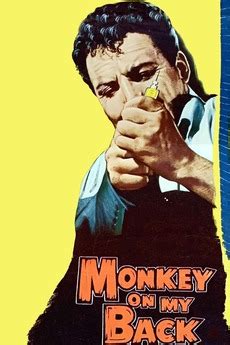 ‎Monkey on My Back (1957) directed by André de Toth • Reviews, film + cast • Letterboxd