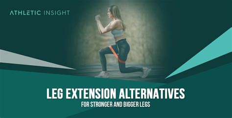 Leg Extension Alternatives for Stronger and Bigger Legs - Athletic Insight