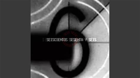 Seiscientos Sesenta y Seis - YouTube