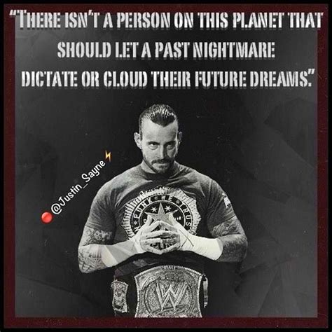 Pin by Ryan Weber on CmPunk | Wrestling quotes, Cm punk quotes, Punk quotes