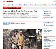 La prensa extranjera destaca que la cacería del Rey provoca “ira” y “críticas mordaces” en ...