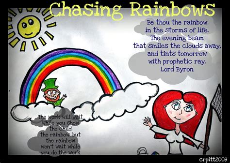 A little piece of me: Chasing Rainbows and stuff