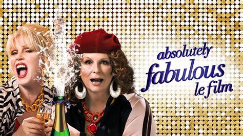 Absolutely Fabulous: The Movie (2016) - AZ Movies