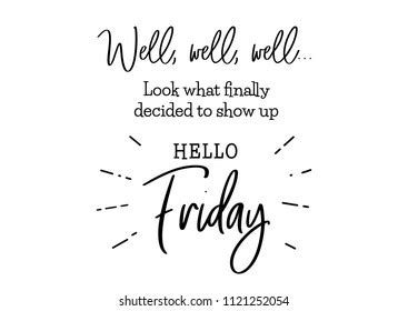 Hello Friday Funny Brush Lettering Friday Stock Illustration 1131547334 | Shutterstock