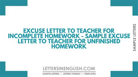 Excuse Letter to Teacher for Incomplete Homework - Sample Excuse Letter to Teacher for ...