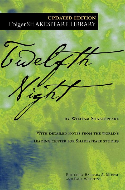 Twelfth Night | Book by William Shakespeare, Dr. Barbara A. Mowat, Paul Werstine | Official ...