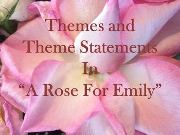 Themes In "A Rose For Emily" by Omega English | TpT