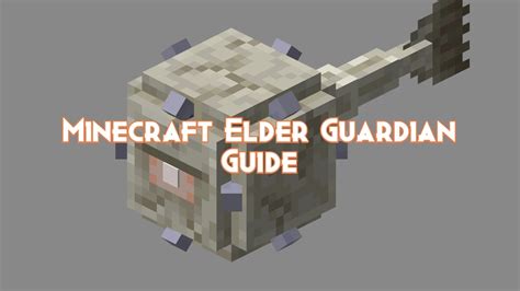 Minecraft Elder Guardian Guide, Attacks and Drops - Pillar Of Gaming