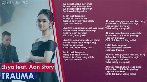 Elsya feat. Aan Story - TRAUMA | Lirik Lagu - YouTube