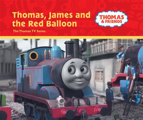 Thomas, James and the Red Balloon - Thomas the Tank Engine Wikia