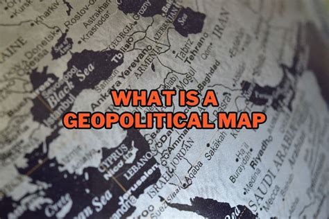 What Is A Geopolitical Map: A Comprehensive Guide | Spatial Post