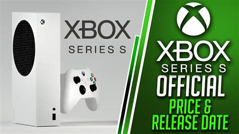 Xbox Series S Features Price Release Date Officially