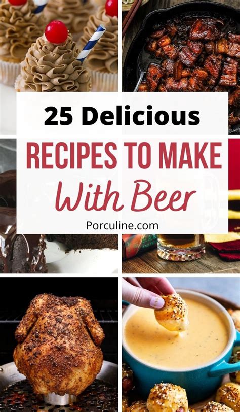 25 Best Beer Recipes You Have To Try - Porculine