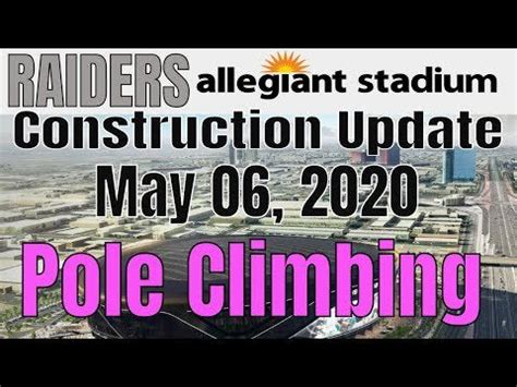 Las Vegas Raiders Allegiant Stadium Construction Update 05 06 2020 ...