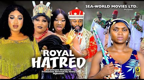 ROYAL HATRED {TRENDING NOLLYWOOD MOVIE}-2023 LATEST NIGERIAN NOLLYWOOD MOVIE #2023 #trending # ...