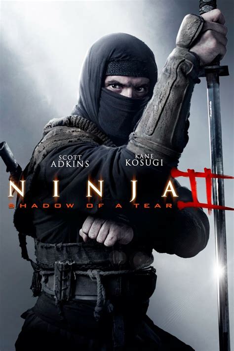 Ninja 2 - Shadow Of A Tear | Ninja shadow, Ninja movies, Scott adkins