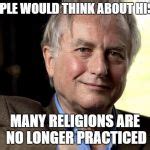 Richard dawkins Meme Generator - Imgflip